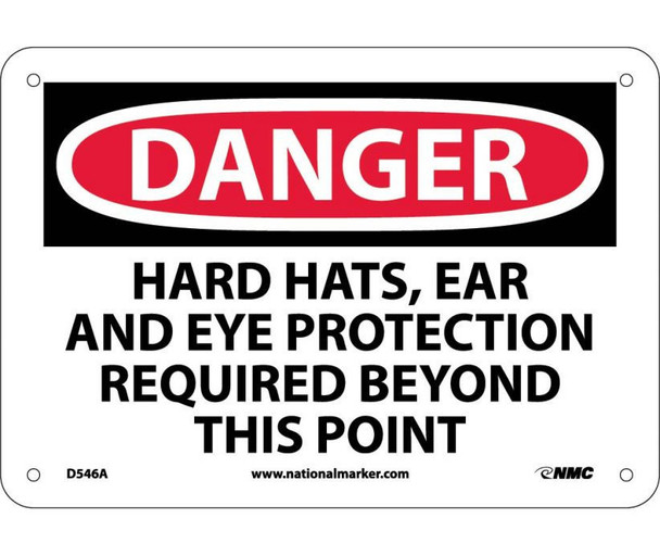 Danger Hard Hats Ear And Eye Protection Required Beyond This Point 7X10 .040 Alum
