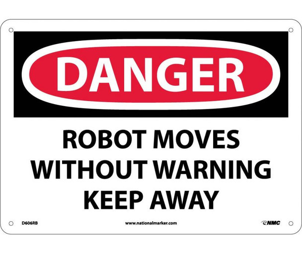 Danger Robot Moves Without Warning Keep Away 10X14 Rigid Plastic