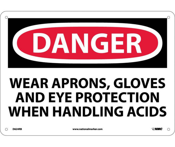 Danger Wear Aprons Gloves And Eye Protection When Handling Acids 10X14 Rigid Plastic