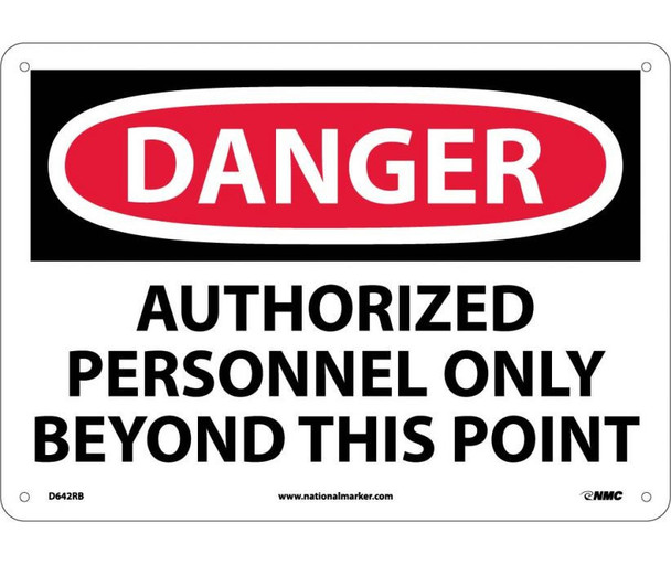Danger Authorized Personnel Only Beyond This Point 10X14 Rigid Plastic