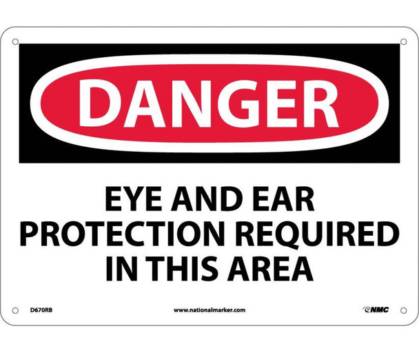 Danger Eye And Ear Protection Required In This Area 10X14 Rigid Plastic