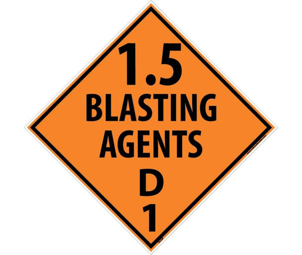 Placard 1.5 Blasting Agent D1 10 3/4X10 3/4 Ps Vinyl