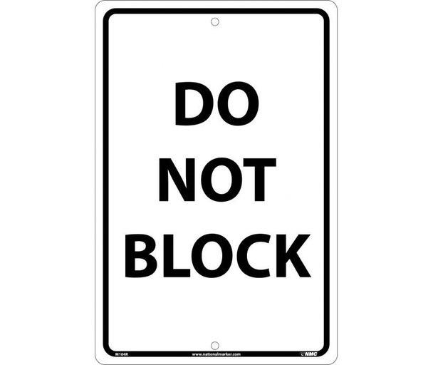 Do Not Block Black On White 18X12 Rigid Plastic