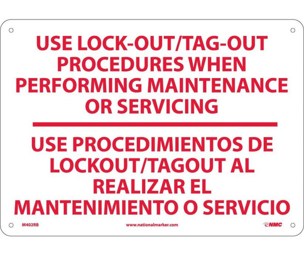 Use Lock Out/Tag-Out Procedures.. Use Procedimientos. . .(Bilingual) 10X14 Rigid Plastic