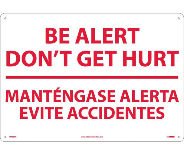 Be Alert Don'T Get Hurt Mantengase Alert (Bilingual) 14X20 Rigid Plastic