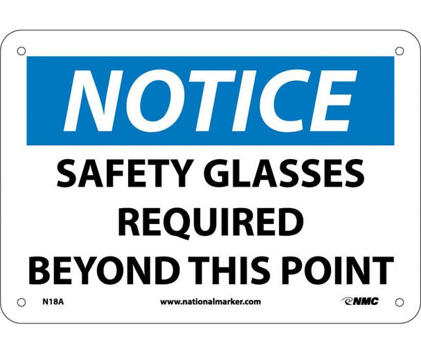 Notice Safety Glasses Required Beyond This Point 7X10 .040 Alum