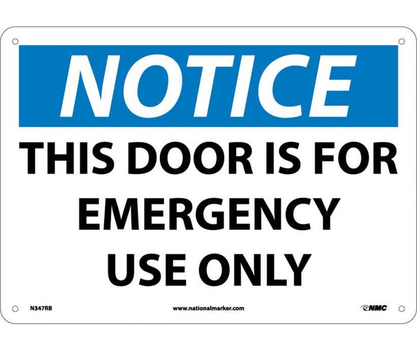 Notice This Door Is For Emergency Use Only 10X14 Rigid Plastic