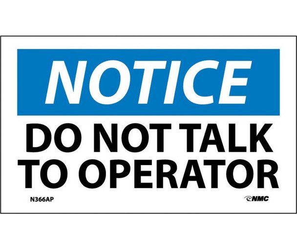 Notice Do Not Talk To Operator 3X5 Ps Vinyl 5/Pk