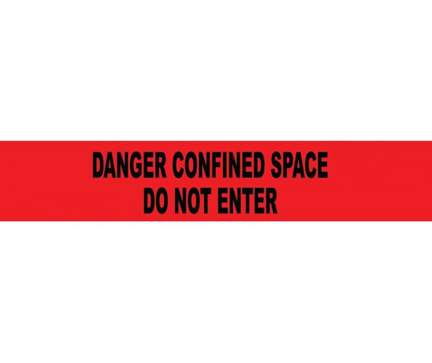 Tape Barricade Danger Confined Space Do Not Enter 3 Mil 3"X1000'