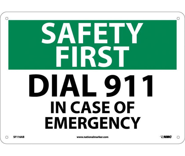 Safety First Dial 911 In Case Of Emergency 10X14 .040 Alum