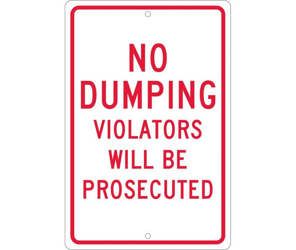 No Dumping Violators Will Be Prosecuted 18X12 .063 Alum