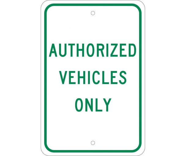Authorized Vehicles Only 18X12 .080 Egp Ref Alum
