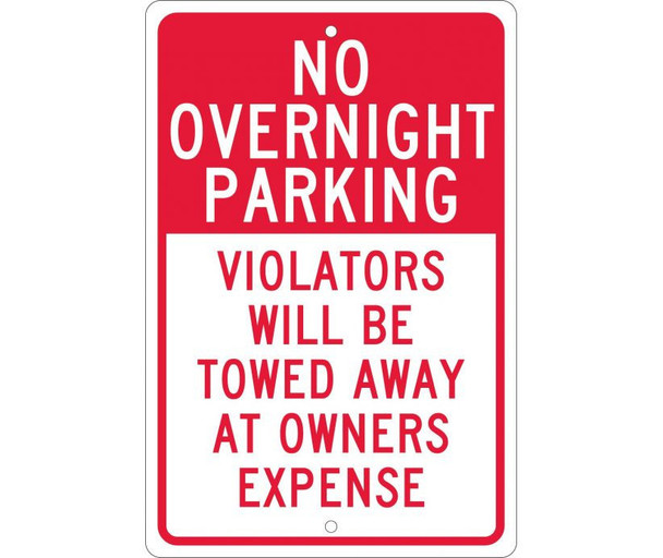 No Overnight Parking Violators Will Be Towed Away At Owners Expense 18X12 .063 Alum
