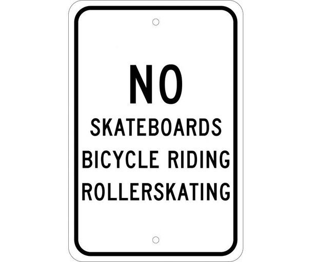 No Skateboards Bicycle Riding Roller Skating 18X12 .080 Egp Ref Alum