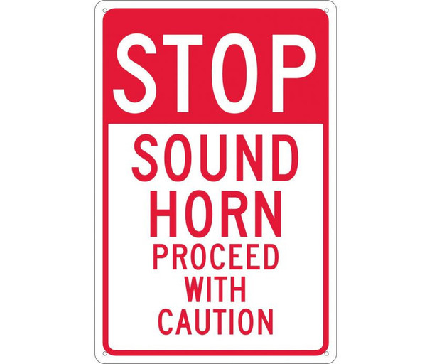Stop Sound Horn Proceed With Caution 18X12 .040 Alum