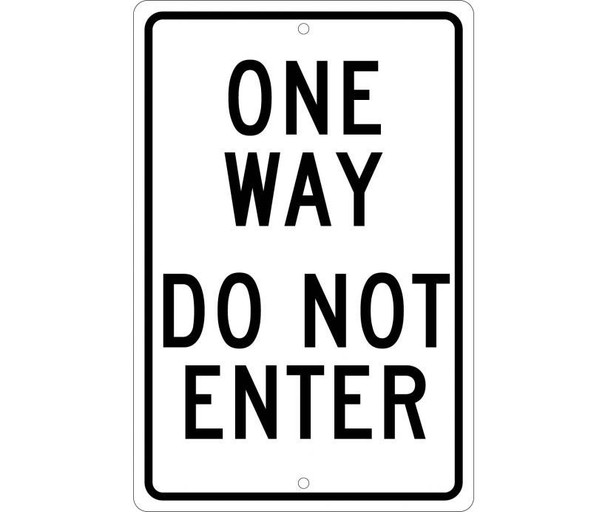 One Way Do Not Enter 18X12 .080 Hip Ref Alum