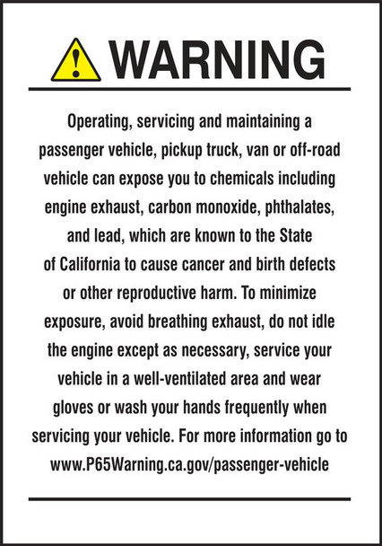 Prop 65 Vehicle Exposure Exposure Safety Label: Cancer And Reproductive Harm 5" x 3 1/2" Adhesive Dura Vinyl 1/Each - LCAW627XVE