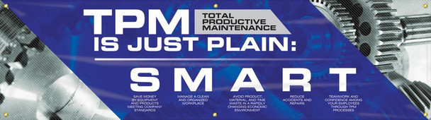 TPM Motivational Banner: TPM Is Just Plain SMART 28" x 96" 1/Each - MBR584