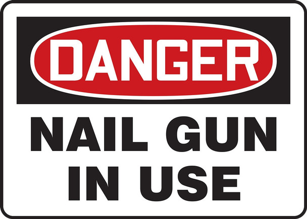 OSHA Danger Safety Sign: Nail Gun In Use 10" x 14" Accu-Shield 1/Each - MEQM125XP