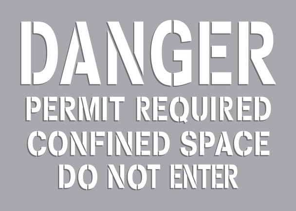 Danger Stencil: Permit Required - Confined Space - Do Not Enter 7" x 10" 1/Each - CST720