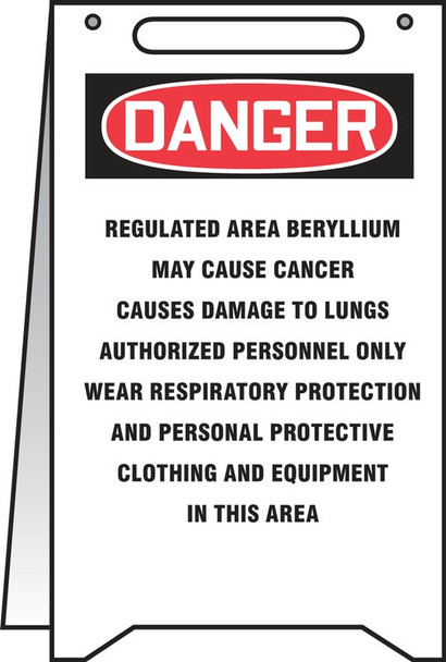 OSHA Danger Fold-Ups®: Regulated Area Beryllium - May Cause Cancer - Causes Damage To Lungs Authorized Personnel Only 20" X 12" / - PFR121
