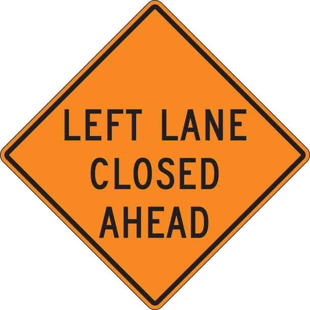 Traffic Sign: Left Lane Closed Ahead 1/2 Mile 48" x 48" DG High Prism 1/Each - FRK444DP