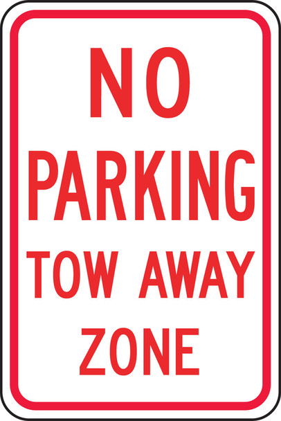 No Parking Traffic Sign: Tow Away Zone 18" x 12" Engineer Grade Reflective Aluminum (.080) 1/Each - FRP141RA