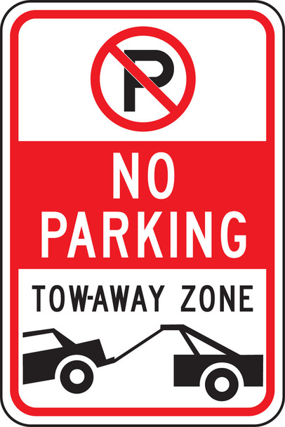 No Parking Traffic Sign: Tow-Away Zone 18" x 12" Engineer Grade Reflective Aluminum (.080) / - FRP161RA