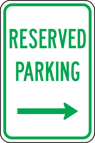 Traffic Sign: Reserved Parking (Right Arrow) 18" x 12" Engineer Grade Reflective Aluminum (.080) 1/Each - FRP209RA