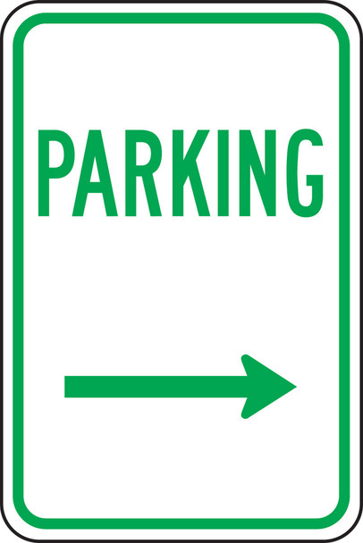 Traffic Sign: Parking (Right Arrow) 18" x 12" Engineer Grade Reflective Aluminum (.080) / - FRP226RA