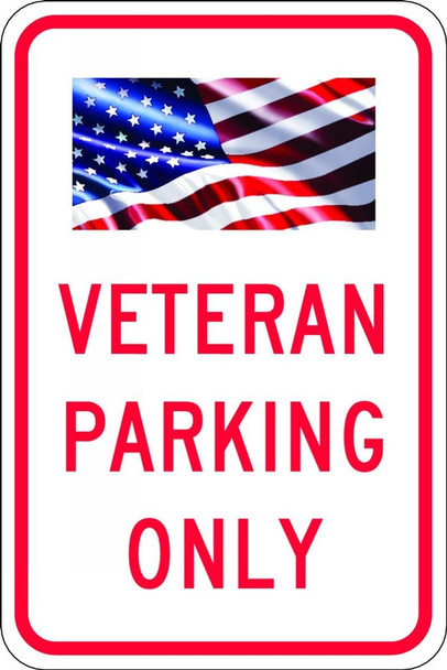Parking Signs: Veteran Parking Only 18" x 12" Engineer Grade Reflective Aluminum (.080) / - FRP270RA