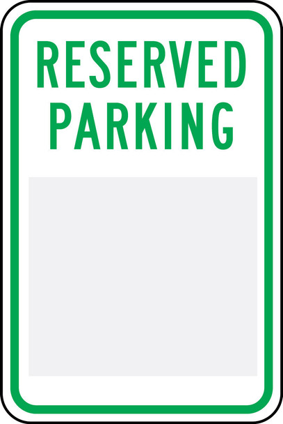 Changeable Parking Sign: Reserved Parking _ 18" x 12" 1/Each - FRP642