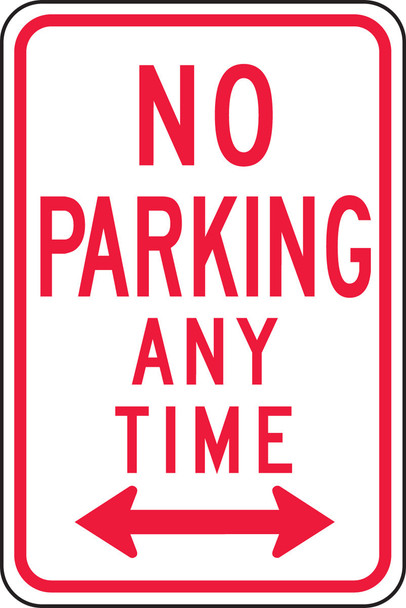 Parking Sign: No Parking Anytime (4 Line with Arrows) 18" x 12" Engineer Grade Reflective Aluminum (.080) / - FRP716RA