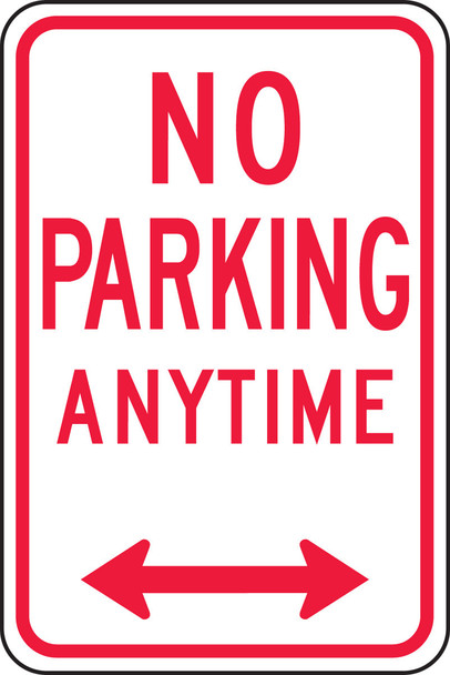 Traffic Sign: No Parking Anytime (Double Arrow) 18" x 12" Engineer Grade Reflective Aluminum (.080) / - FRP717RA