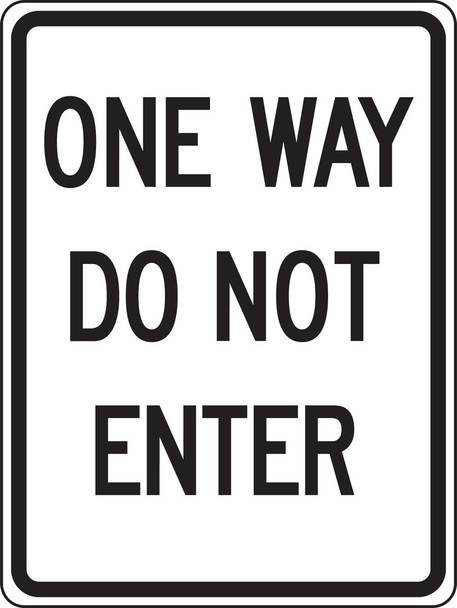 Facility Traffic Sign: One Way - Do Not Enter 24" x 18" Engineer-Grade Prismatic / - FRR124RA