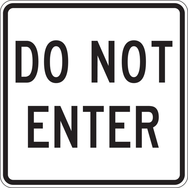 Facility Traffic Sign: Do Not Enter 24" x 24" High Intensity Prismatic 1/Each - FRR319HP