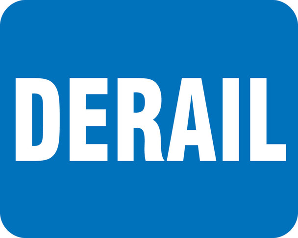 Railroad Clamp Sign: Derail Red 12" x 15" Non-Reflective Aluminum (.080) 1/Each - FRR361RD