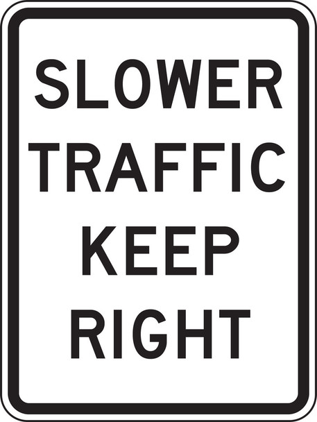 Lane Guidance Sign: Slower Traffic Keep Right 24" x 18" High Intensity Prismatic 1/Each - FRR441HP