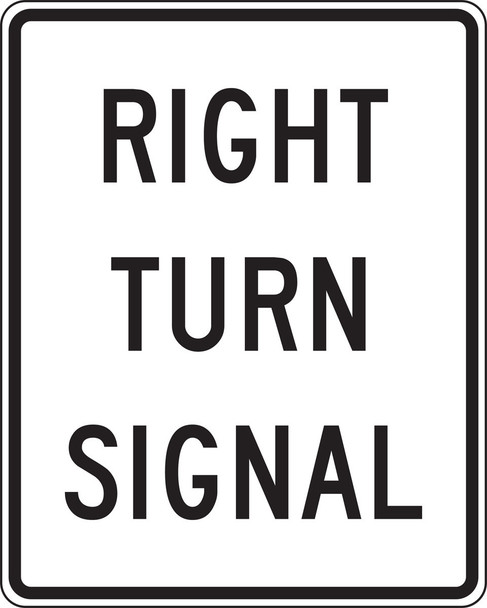Intersection Sign: Right Turn Signal 36" x 30" DG High Prism 1/Each - FRR472DP