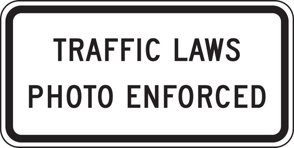 Intersection Sign: Traffic Laws Photo Enforced 12" x 24" Engineer-Grade Prismatic 1/Each - FRR481RA