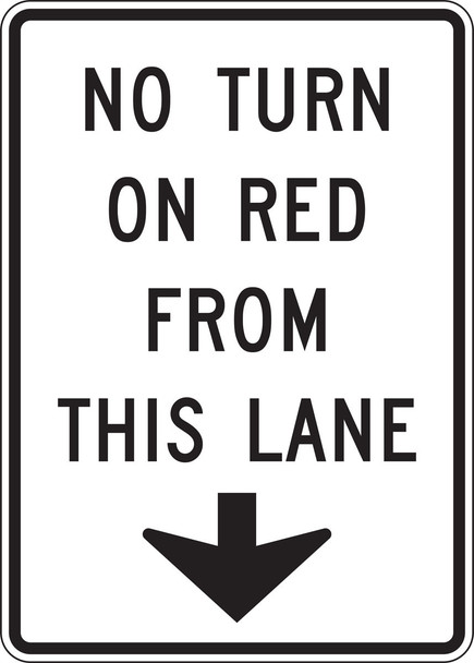 Intersection Sign: No Turn On Red From This Lane 42" x 30" High Intensity Prismatic 1/Each - FRR487HP