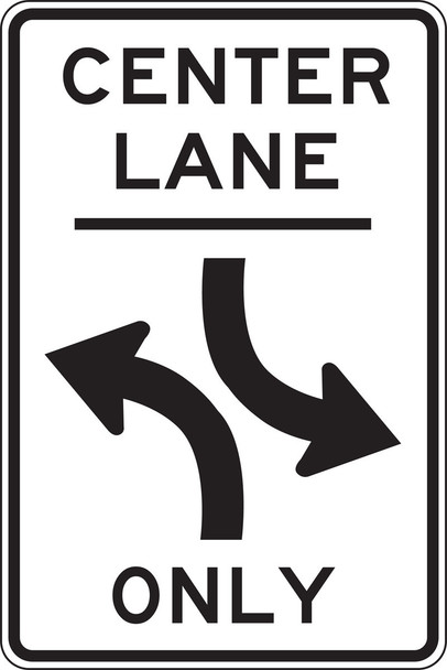 Lane Guidance Sign: Center Lane Two-Way Left Turn Only 36" x 24" High Intensity Prismatic 1/Each - FRR661HP