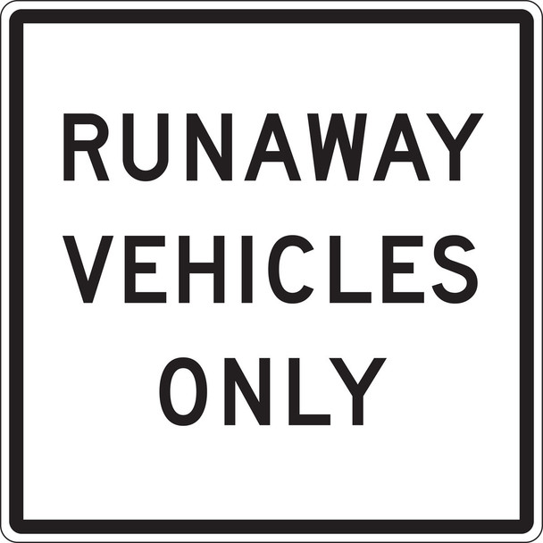 Lane Guidance Sign: Runaway Vehicles Only 48" x 48" Engineer-Grade Prismatic 1/Each - FRR684RA