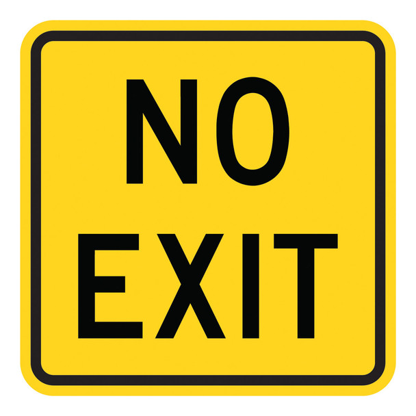 WARNING SIGN - NO EXIT 24" x 24" Engineer-Grade Prismatic 1/Each - FRW322RA