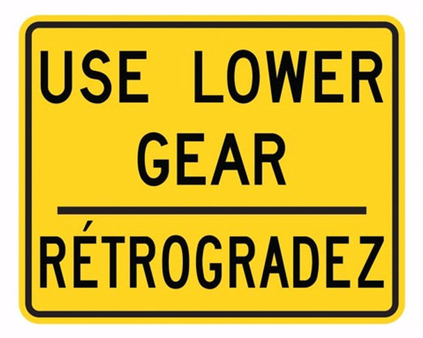 WARNING SIGN - LOW GEAR 24" x 30" Engineer-Grade Prismatic 1/Each - FRW323RA