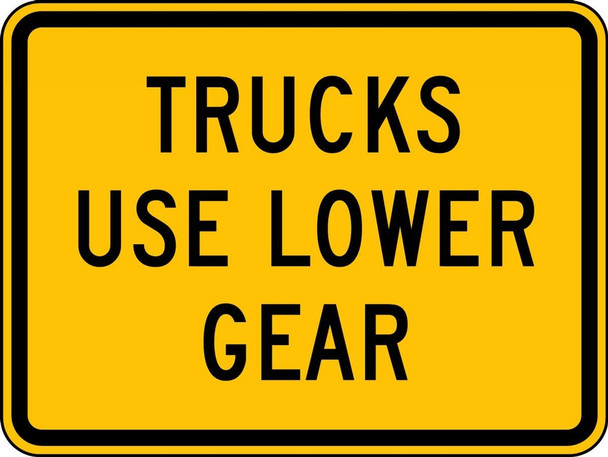 Surface & Driving Conditions Sign: Trucks Use Lower Gear 18" x 24" Engineer-Grade Prismatic 1/Each - FRW667RA