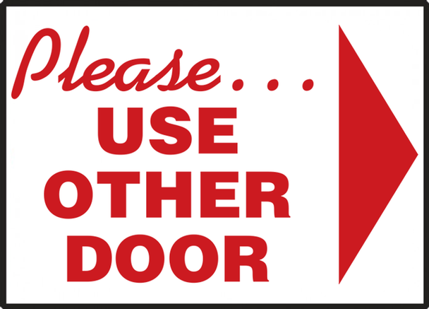 Safety Label: Please Use Other Door (Right Arrow) 3 1/2" x 5" Adhesive Dura Vinyl 1/Each - LABR503XVE