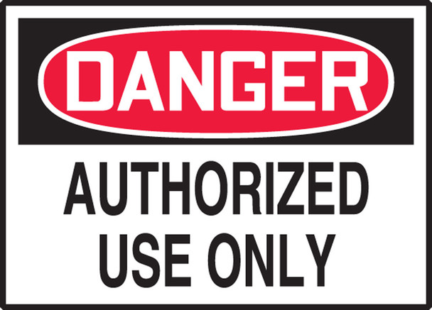 OSHA Danger Safety Label: Authorized Use Only 3 1/2" x 5" Adhesive Vinyl 5/Pack - LADM006VSP