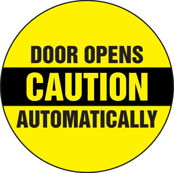 Caution Safety Label: Door Opens Automatically 6" x 6" Adhesive Dura Vinyl 1/Each - LADM503XVE