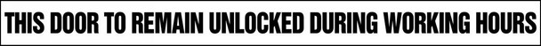 Safety Label:This Door To Remain Unlocked During Working Hours 2" x 24" Adhesive Vinyl 5/Pack - LADM533VSP